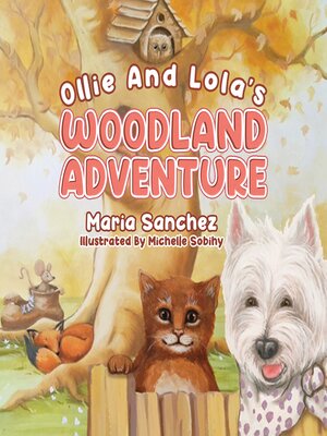 cover image of Ollie and Lola's Woodland Adventure